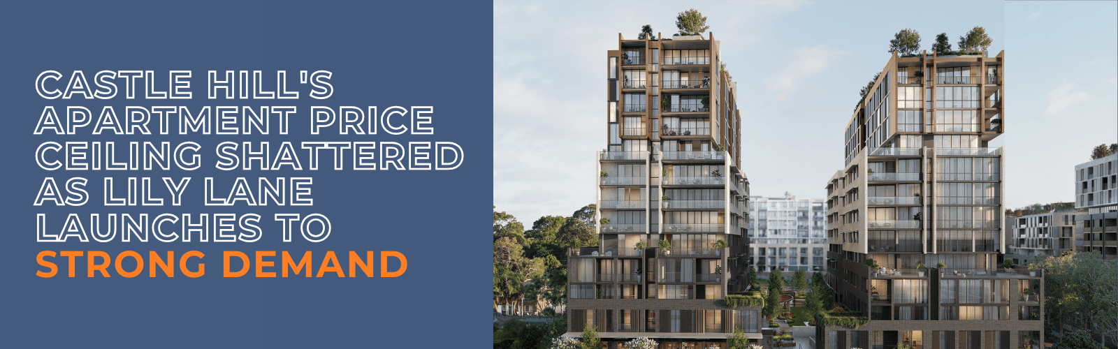 Castle Hill's Apartment Price Ceiling Shattered as Lily Lane Launches to Strong Demand